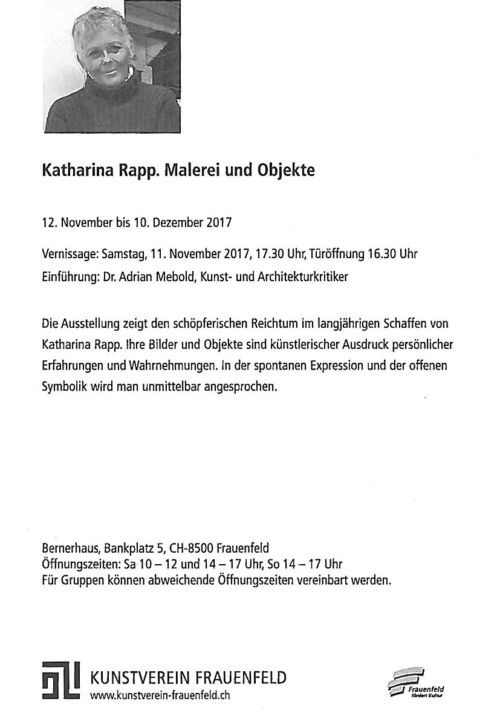 Einladung zur Vernissage «Katharina Rapp. Malerei und Objekte» mit Porträt der Künstlerin, Kunstverein Frauenfeld, 12. November – 10. Dezember 2017